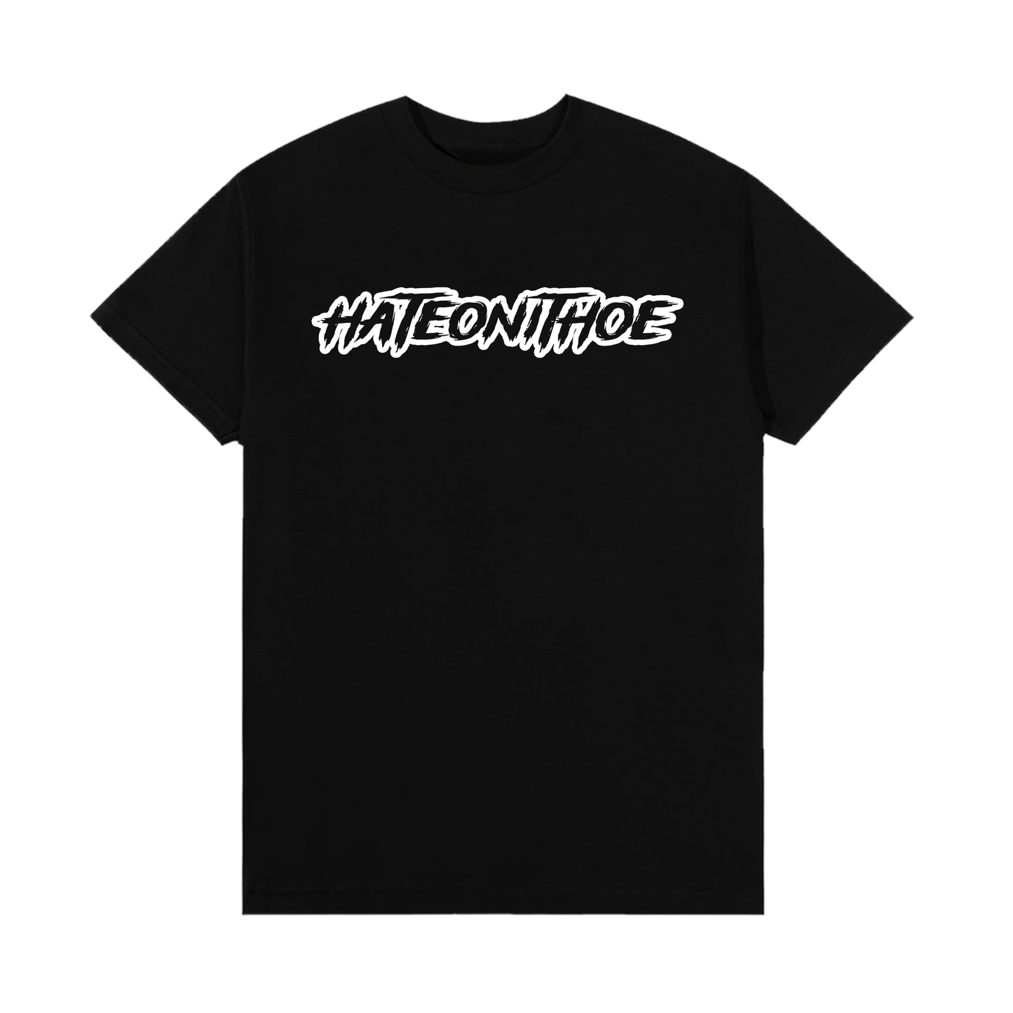 "HateOnItHoe" Logo T-Shirt